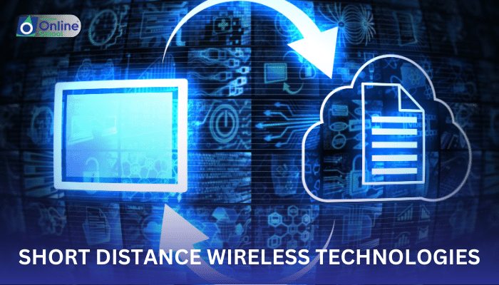 Lesson 05: Exploring Short Distance Wireless Technologies
